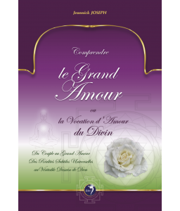 Comprendre le Grand Amour...